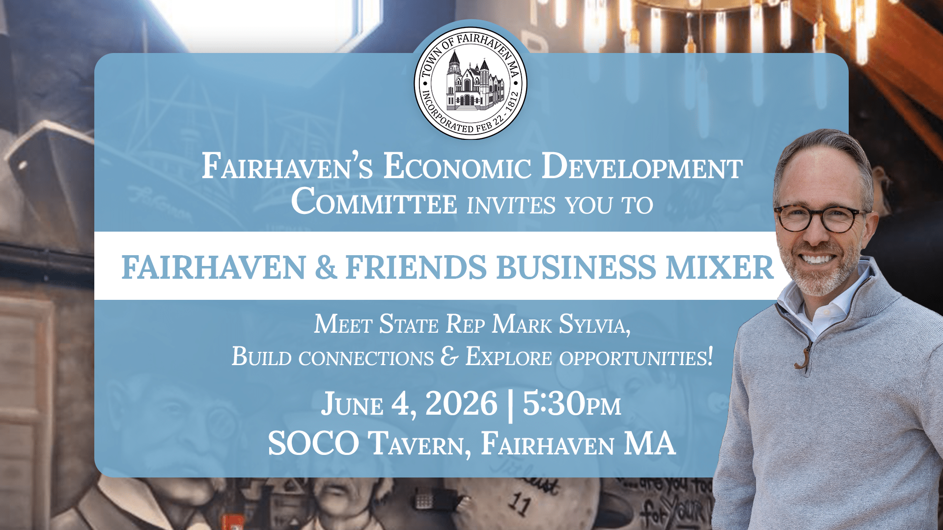 EDC Fairhaven Friends Business Mixer with State Rep. Mark Sylvia – June 4 at 5:30pm